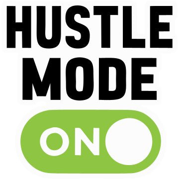 Hustule Mode On Sticker
