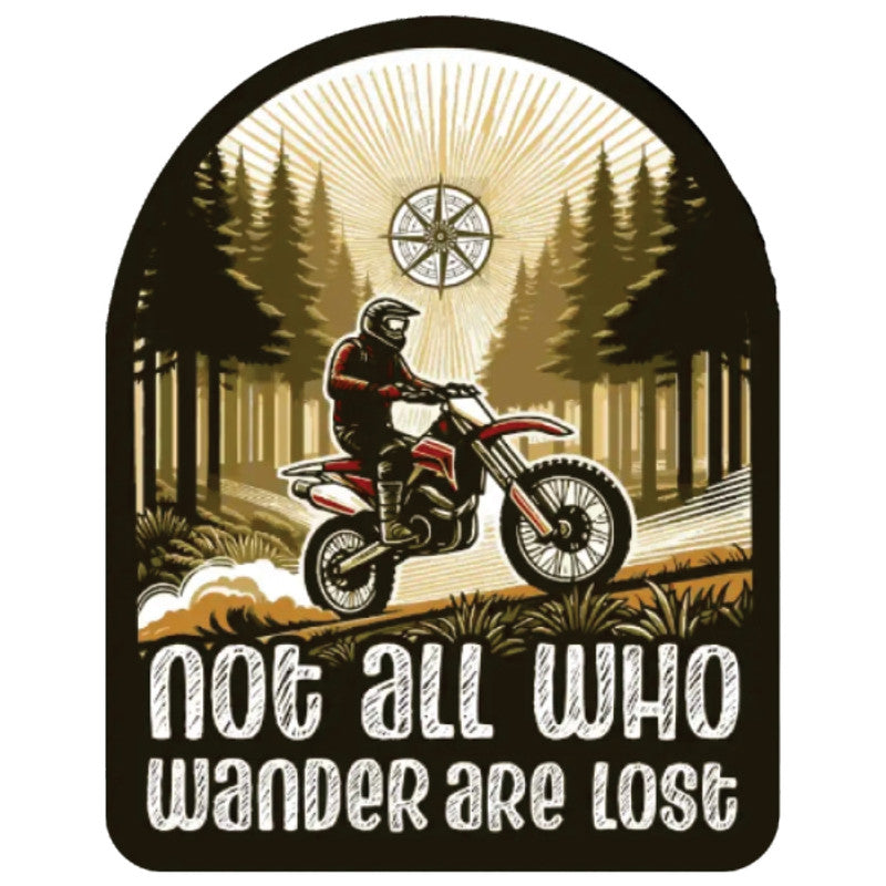 Not-All-who-wander-are-lost 3D Vinyl Sticker Waterproof Decals for Motorcycle, Helmet & Laptop | Edgy Aesthetic Stickers for Bikes and cars