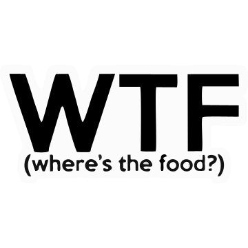 WTF where s the food