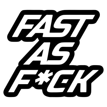 FAST-as-Fxxck-SPC-15 Vinyl Sticker Waterproof Decals for Motorcycle, Helmet & Laptop | Edgy Aesthetic Stickers for Bikes and cars - Moto Genius