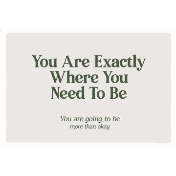 you are exactly where you need to be Sticker