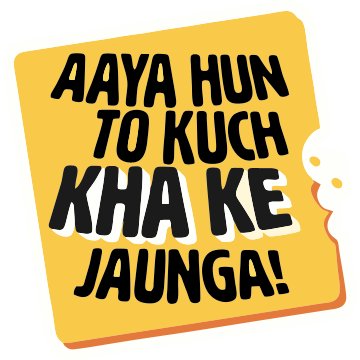 Aaya hun to kuch Kha ke jaounga Sticker