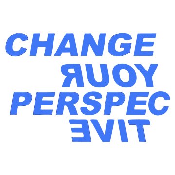 Change your prespective