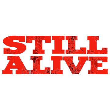 Still Alive New Sticker