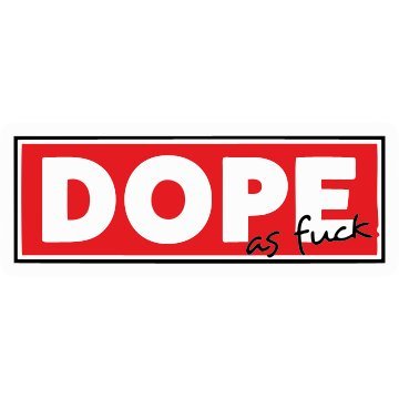 Dope as F k Vinyl Sticker Waterproof Decals for Motorcycle, Helmet & Laptop | Edgy Aesthetic Stickers for Bikes and cars - Moto Genius