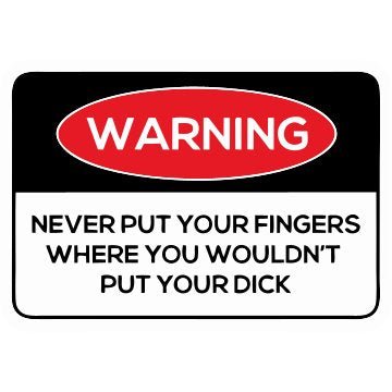 Warning Never put your finger Vinyl Sticker Waterproof Decals for Motorcycle, Helmet & Laptop | Edgy Aesthetic Stickers for Bikes and cars - Moto Genius